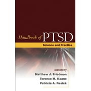 Handbook of PTSD, First Edition : Science and Practice (Edition 1) (Paperback)