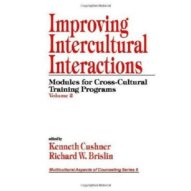 Améliorer les Interactions Interculturelles: Modules pour les Programmes de Formation Interculturelle, Volume 2 (Aspects Multiculturels du Conseil et de la Psychothérapie)