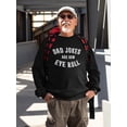 thumbnail image 2 of Dad Jokes Are How Eye Roll Quote Sweatshirt Men -GoatDeals Designs, Male 4X-Large, 2 of 4