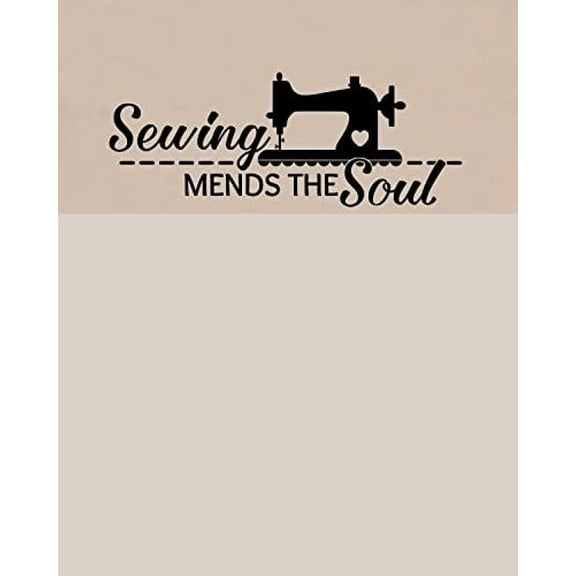 Classic Sewing Mends The Soul Vinyl Wall Art Decal Sticker