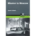 thumbnail image 1 of Pre-Owned Mission to Moscow (Paperback) 0299083845 9780299083847, 1 of 1