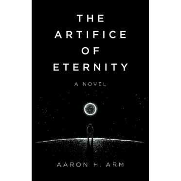 The Artifice of Eternity, (Paperback)