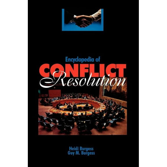 Encyclopedia of Conflict Resolution, (Hardcover)