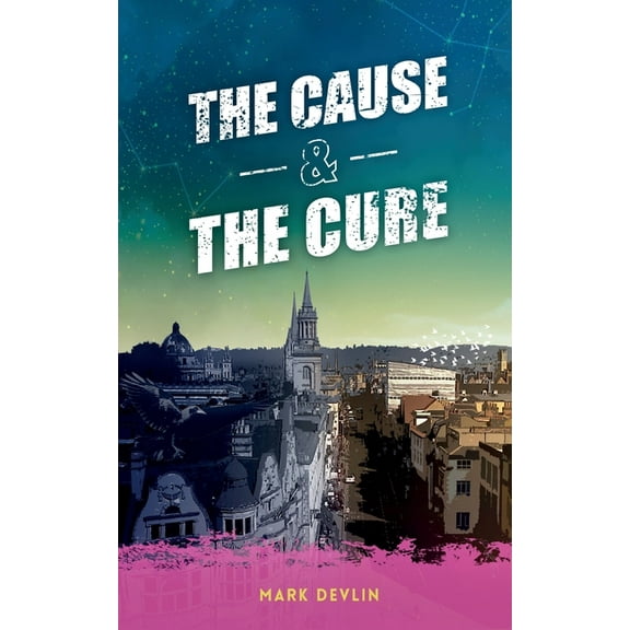 The Cause & The Cure, (Paperback)