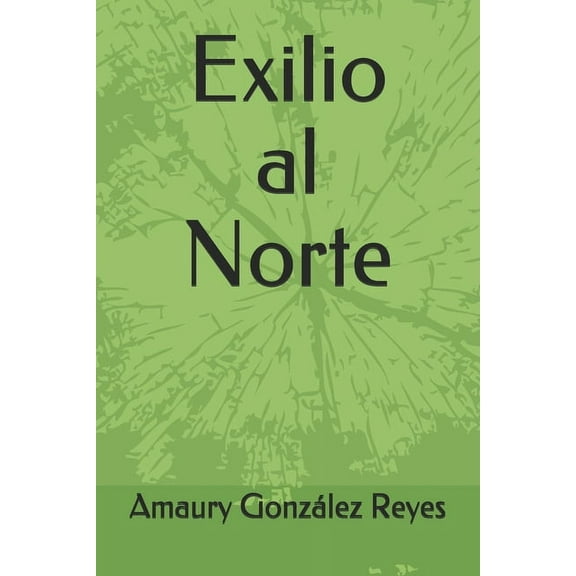 Exilio al Norte (Paperback)