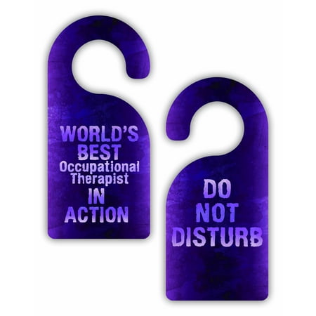 World's Best Occupational Therapist in Action/Do Not Disturb  - Therapist - Watercolor Print - Double-Sided Hard Plastic Glossy Door