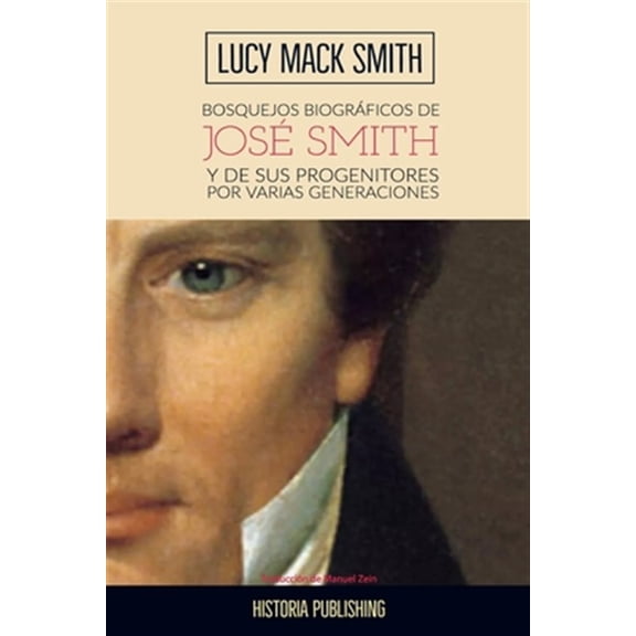 Pre-Owned Bosquejos biograficos de Jose Smith: y de sus progenitores por varias generaciones (Paperback)