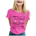 thumbnail image 2 of Xmyrz Crew Neck T Shirts for Women Short Sleeve Cancer Awareness Letter Print Shirts Loose Fit Tops Hot Pink L, 2 of 4