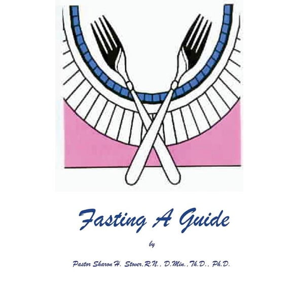 Fasting - A Guide: Fasting - A Guide (Paperback)