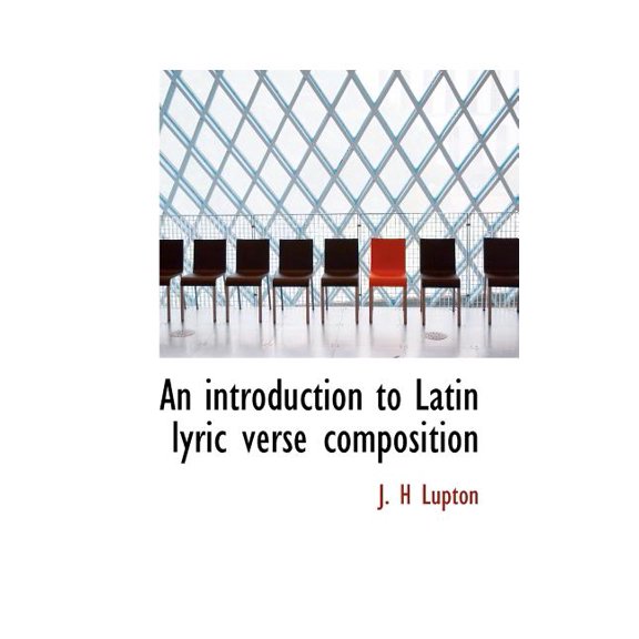 An Introduction to Latin Lyric Verse Composition (Paperback)