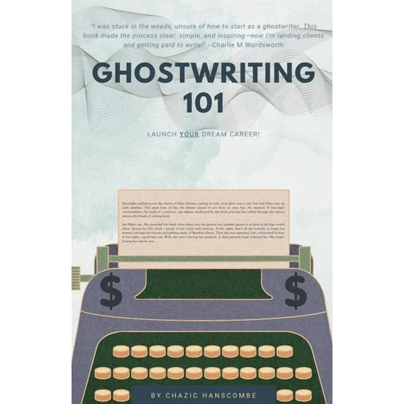 Ghostwriting 101, (Paperback)