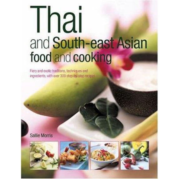 Pre-Owned Thai and South-East Asian Food & Cooking (Hardcover) 0754814661 9780754814665