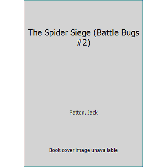 Pre-Owned The Spider Siege (Battle Bugs #2) (Paperback) 0545707420 9780545707428