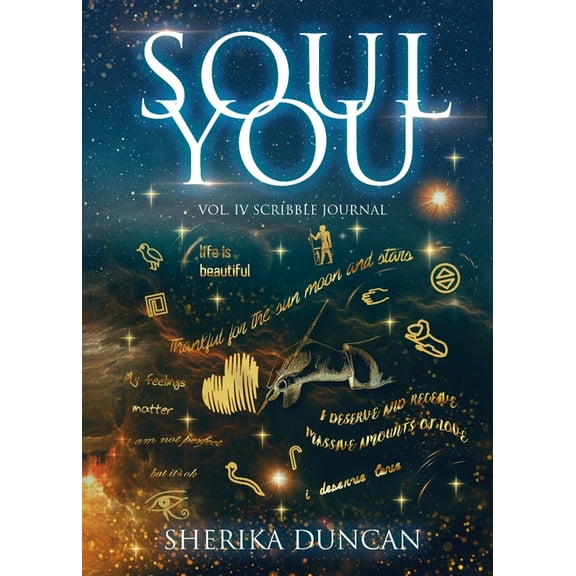 Soul You Vol. IV: Scribble Journal, (Paperback)