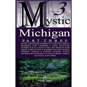 Pre-Owned Mystic Michigan Part 3 (Paperback) by Mark Jager