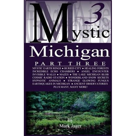 Pre-Owned Mystic Michigan Part 3 (Paperback) by Mark Jager