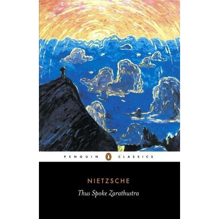 - Thus Spoke Zarathustra : A Book for Everyone and No One