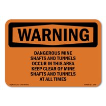 OSHA WARNING Sign - Dangerous Mine Shafts And Tunnels Occur | Decal | Protect Your Business, Work Site, Warehouse & Shop Area | Made in the USA