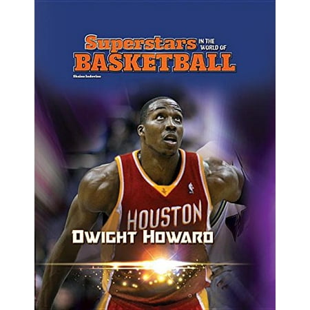 

Dwight Howard Superstars in the World of Basketball Pre-Owned Library Binding 1422231054 9781422231050 Shaina Indovino