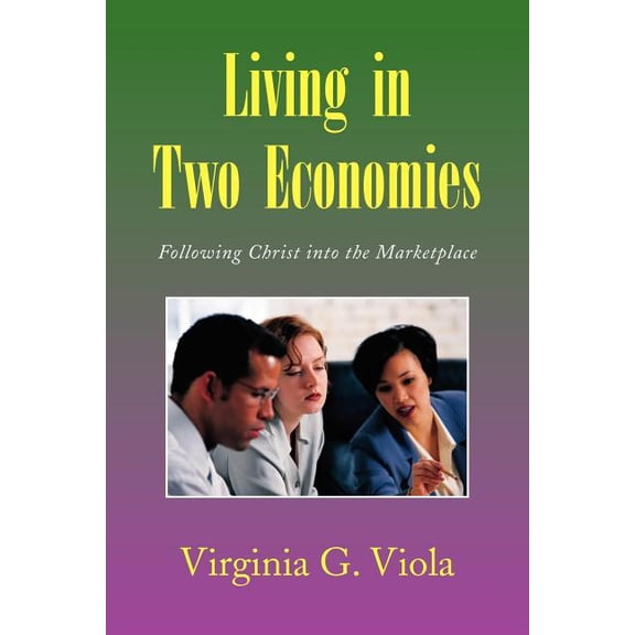 Living in Two Economies (Paperback)