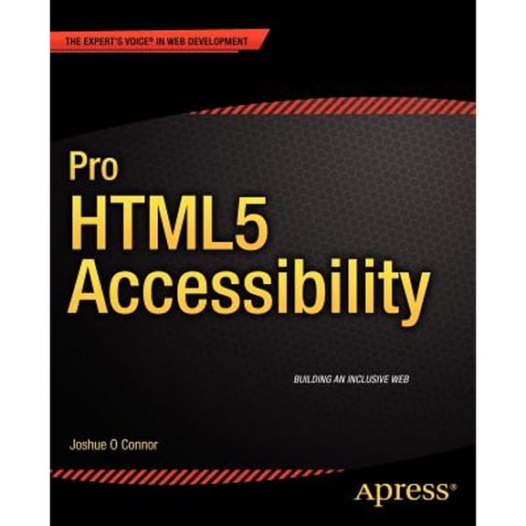 Pre-Owned Pro HTML5 Accessibility (Paperback) 1430241942 9781430241942