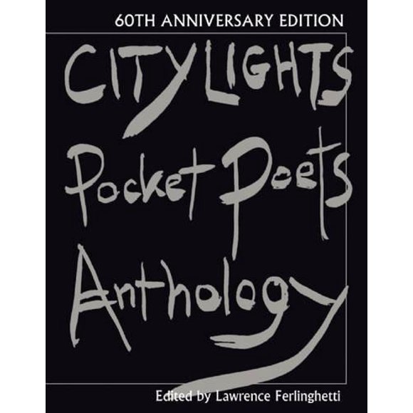 City Lights Pocket Poets Anthology: 60th Anniversary Edition (City Lights Pocket Poets Series)