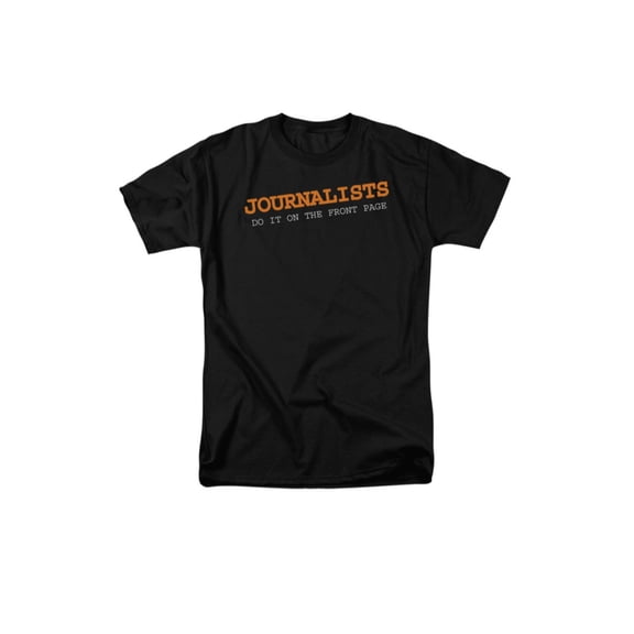 Journalists Do It On The Front Page Humorous Innuendo Saying  Adult T-Shirt
