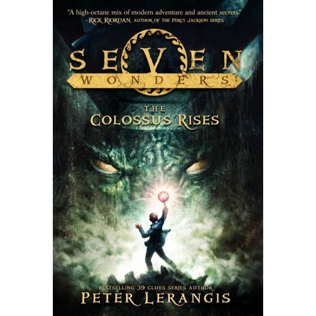 Le Colossus Rises (Sept Merveilles, Bk. 1)