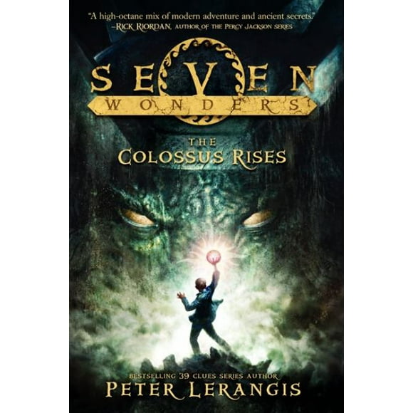 The Colossus Rises (Seven Wonders, Bk. 1)