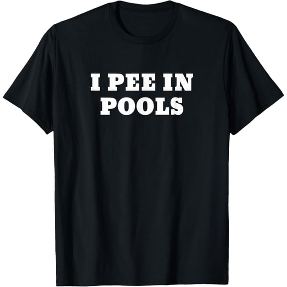 Funny I Pee In Pools Graphic T-Shirt Humorous Sarcastic Men Women Adult Summer Swim Apparel Retro Short Sleeve Tee