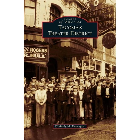 Tacoma's Theater District