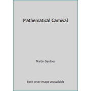 Mathematical Carnival [Paperback - Used]