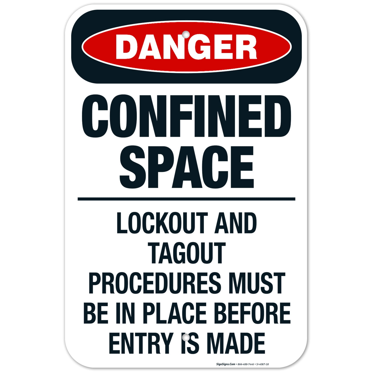 Confined Space Lockout And Tagout Procedures Must Be Sign, OSHA Danger