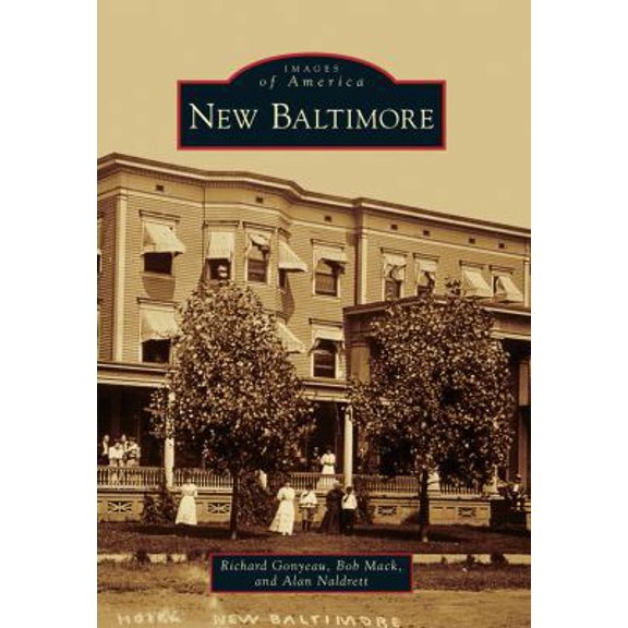 Pre-Owned New Baltimore (Paperback) 0738599840 9780738599847