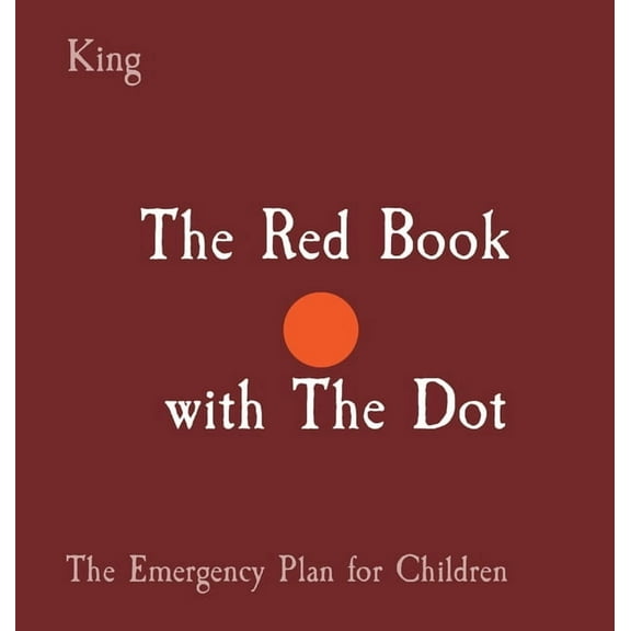 The Red Book with The Dot: The Emergency Plan for Children, (Hardcover)