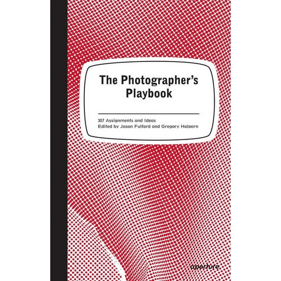 The Photographer's Playbook, (Paperback)