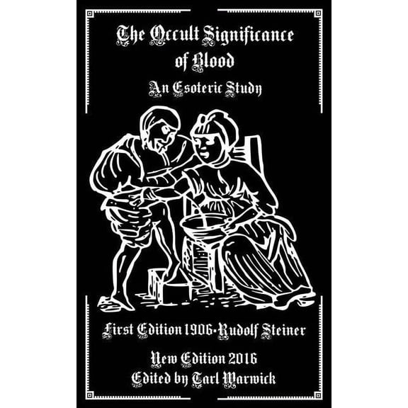 The Occult Significance of Blood