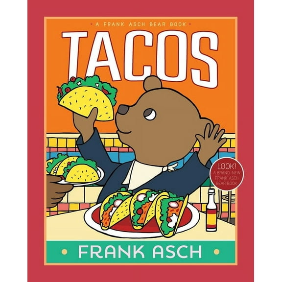 Frank Asch Bear Book Tacos, (Paperback)