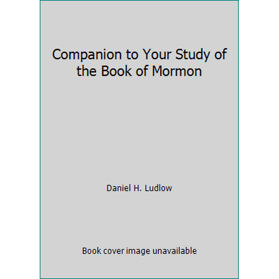 Pre-Owned A Companion to Your Study of the Book of Mormon (Hardcover) 0877476101 9780877476108
