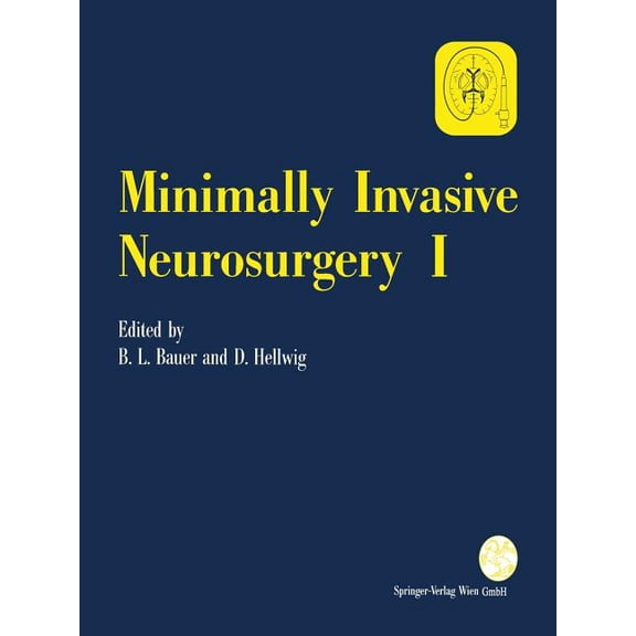 ACTA Neurochirurgica Supplement Minimally Invasive Neurosurgery I, Book 54, (Paperback)