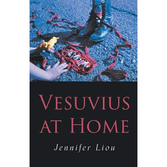 Vesuvius at Home  Paperback  Jennifer Liou