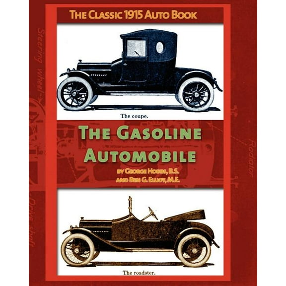 The Gasoline Automobile, (Paperback)