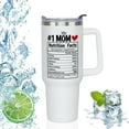 thumbnail image 6 of 40 oz #1 Best Mom Ever Nutrition Facts Mothers Day Cup Tumbler with Handle Lid and Straw, Birthday Mother''s Day Gifts for Mom from Daughter Son, Mama Gifts for Moms, 6 of 6