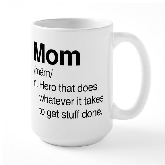 CafePress - Mom Hero Large Mug - 15 oz Ceramic Large White Novelty Mug