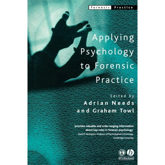 Forensic Practice Applying Psychology to Forensic Practice, Book 5, (Paperback)