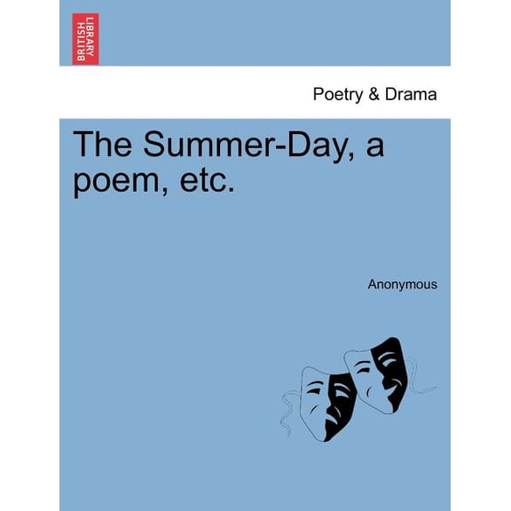 The Summer-Day, a Poem, Etc. (Paperback)