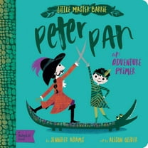 Peter Pan An Adventure Primer (Board Book)