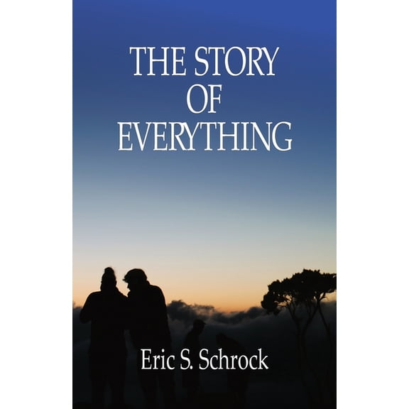 The Story of Everything, (Paperback)