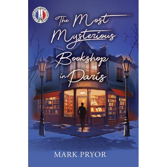 Paris Bookshop Mysteries The Most Mysterious Bookshop in Paris, (Hardcover)