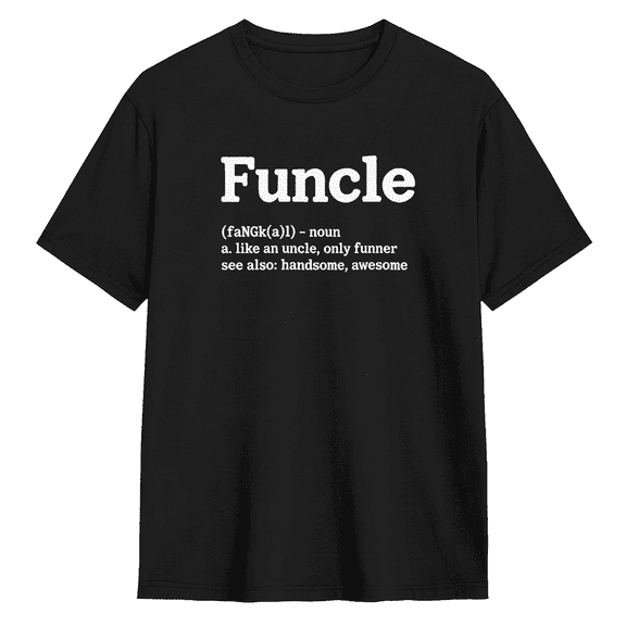 Funcle Definition Uncle Only Fun Handsome Awesome Vintage Graphic Tee for Men, Fun Dad Cotton Short Sleeves T-Shirt
